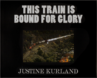 This Train is Bound for Glory